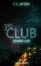 [The Club 03] • Third Club · Blinde Lust